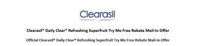 Clearasil Daily Clear Refreshing Superfruit Mail-In Rebate Offer