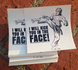 Free “I Will Kick You in the Face” Sticker