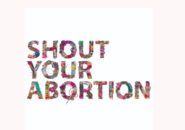 FREE “SHOUT YOUR ABORTION” STICKER