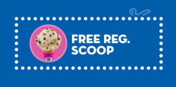 free regular scoop at Baskin Robbins