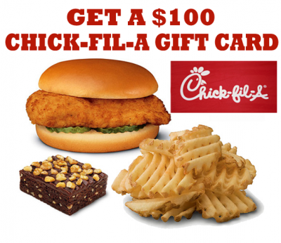 Get a $ 100 Chick-fil-A Gift Card 